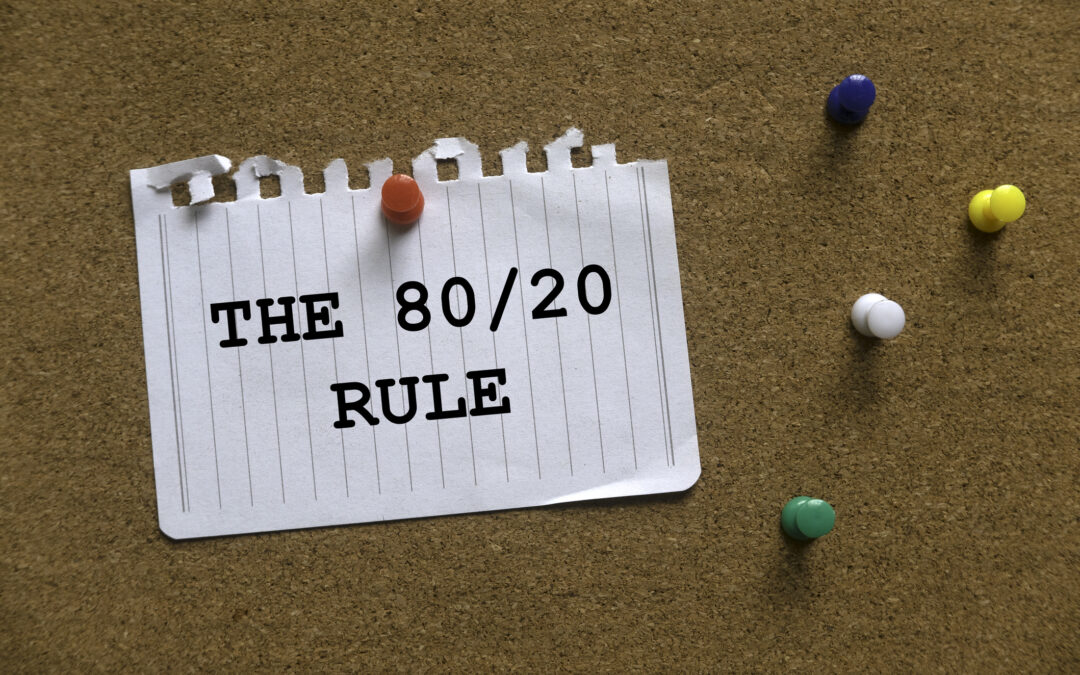 How to Make the 80/20 Rule Work for You 100 Percent of the Time